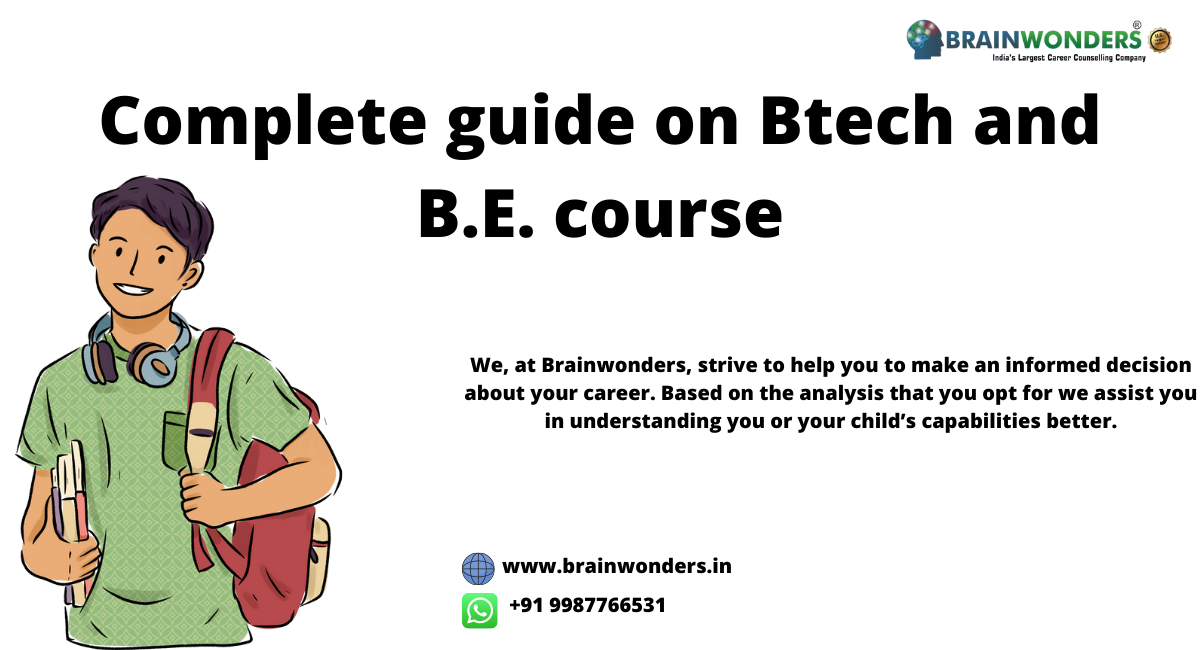 Complete Guide On Btech And B.E. Course - Brainwonders