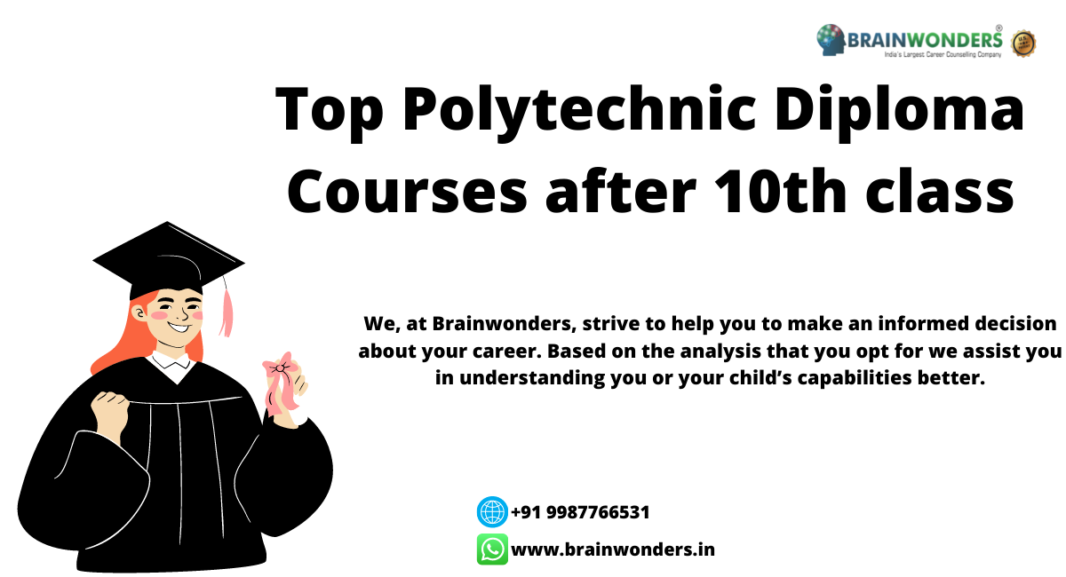 Top Polytechnic Diploma Courses After 10th Class Brainwonders 