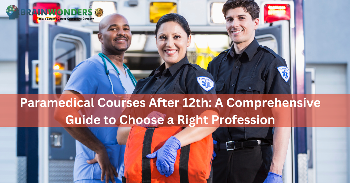 Paramedical Courses After 12th A Comprehensive Guide to Choose a Right