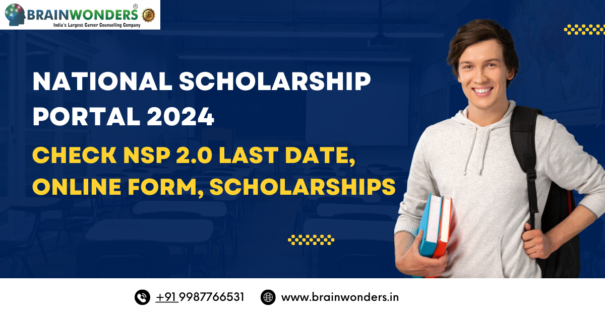 National Scholarship Portal 2024 Check NSP 2.0 Last Date, Online Form